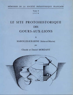 M08 - (1970) Le site protohistorique de Gours-aux-Lions, Seine-et-Marne - C. et D. MORDANT