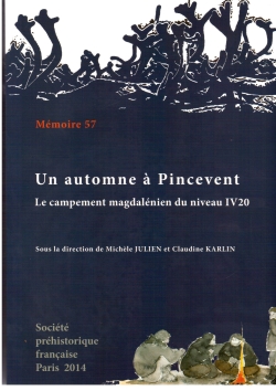 M57 - (2014) Un automne à Pincevent : Le campement magdalénien du niveau IV20 - M. Julien et C. Karlin<br />Collectif
