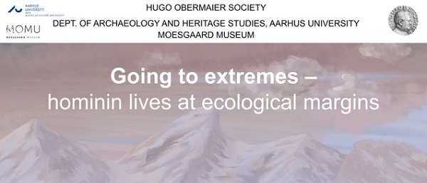 64th Conference of the Hugo Obermaier Society "Going to extremes  hominin lives at ecological margins"