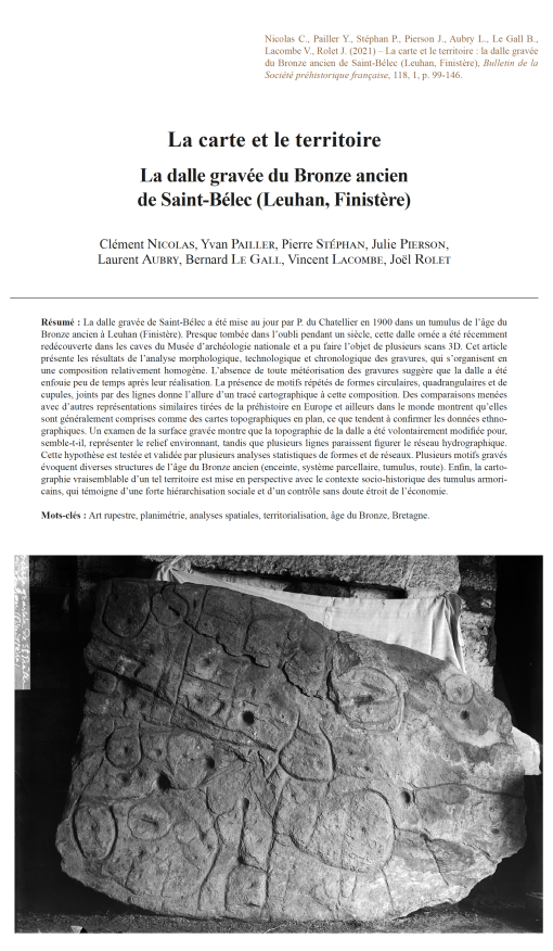 04-2021, tome 118, 1, p. 99-146 - C. NICOLAS, Y. PAILLER, P. STEPHAN, J. PIERSON, L. AUBRY, B. LE GALL,  B. LE GALL, V. LACOMBE, J. ROLET - La carte et le territoire : la dalle grave du Bronze ancien de Saint-Blec (Leuhan, Finistre)