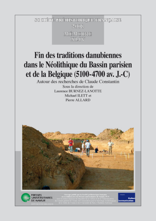 M44 - (2008) Fin des traditions danubiennes dans le Nolithique du Bassin parisien et de la Belgique (5100-4700 av. J.-C.). Autour des recherches de Cl. Constantin - L. BURNEZ-LANOTTE, M. ILETT et P. ALLARD, dir., Couverture du M&amp;amp;amp;eacute;moire 44