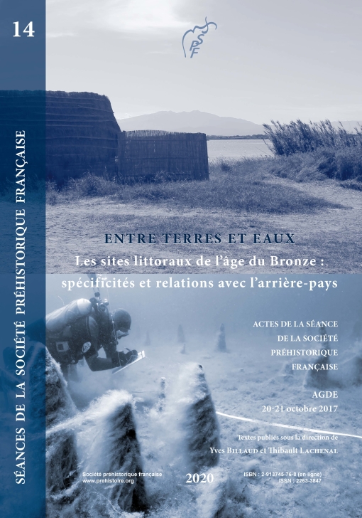 [ACCES LIBRE] - Sance 14 - Entre terres et eaux. Les sites littoraux de l'ge du Bronze : spcificits et relations avec l'arrire-pays