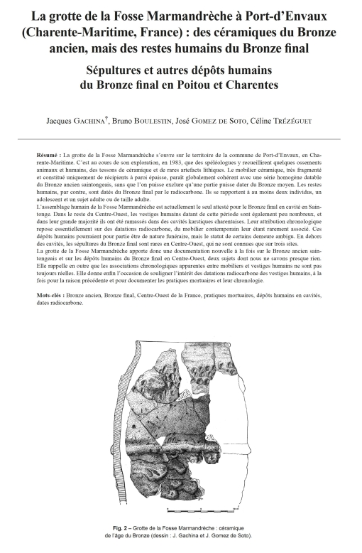 03-2023, tome 120, 1, p. 49-62 - Gachina J., Boulestin B., Gomez de Soto J., Trzguet C. (2023)  La grotte de la Fosse Marmandrche  Port-dEnvaux (Charente-Maritime, France) : des cramiques du Bronze ancien, mais des restes humains du Bronze final. S