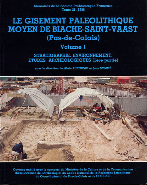 M21 - (1989) Le gisement palolithique moyen de Biache-Saint-Vaast (Pas-de-Calais) - A. TUFFREAU et J. SOMME