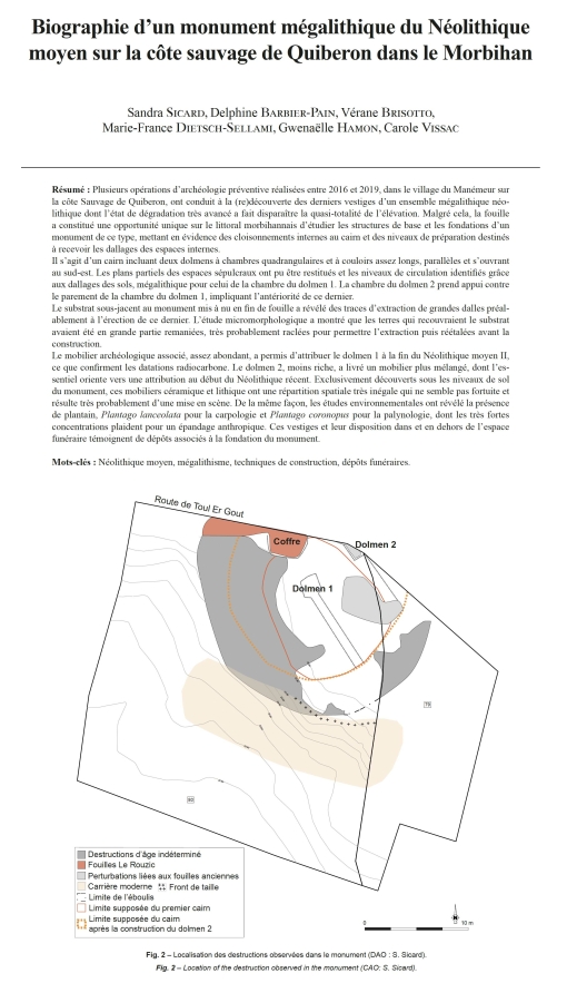 07-2022, tome 119, 2, p.259-294  Sicard S., Barbier-Pain D., Brisotto V., Dietsch-Sellami M.-F., Hamon G., Vissac C. (2022)  Biographie dun monument mgalithique du Nolithique moyen sur la cte sauvage de Quiberon dans le Morbiha -