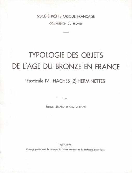 TB4PDF - Typologies des objets de l'âge du Bronze en France Haches (2), herminettes Jacques Briard et Guy Verron