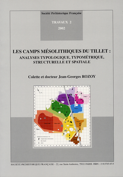 T02 - (2002) Les camps mésolithiques du Tillet : analyses typologique, typométrique, structurelle et spatiale - 	 ROZOY C. et J.-G.