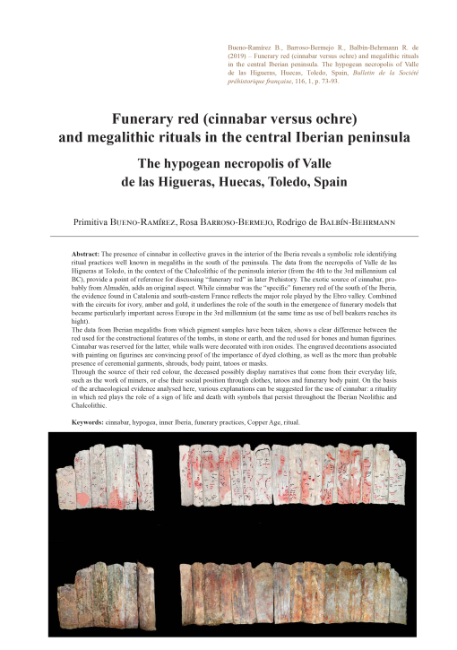 04-2019, tome 116, 1, p. 73-93 - Primitiva Bueno-Ramrez, Rosa Barroso-Bermejo, Rodrigo de Balbn-Behrmann - Funerary red (cinnabar versus ochre) and megalithic rituals in the central Iberian peninsula. The hypogean necropolis of Valle de las Higue