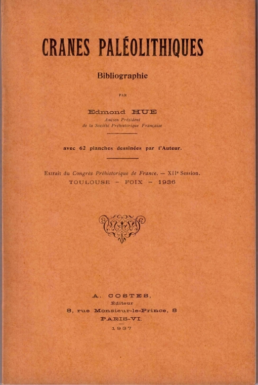 HC1 - Crnes palolithiques (extrait du 12 e CPF - Toulouse-Foix, 1936) - Bibliographie par E. Hue 1937