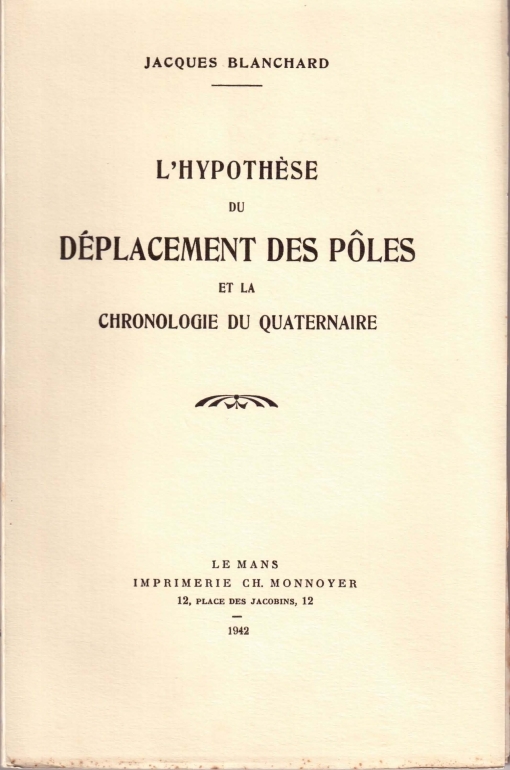 HC2 - L'hypothse du dplacement des ples et la chronologie du quaternaire - J Blanchard - 1942