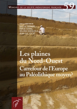 M59 - (2015) Les plaines du Nord-Ouest : carrefour de l'Europe au Paléolithique moyen ? - P. Depaepe, E. Goval, H. Koehler et J.-L. Lotch