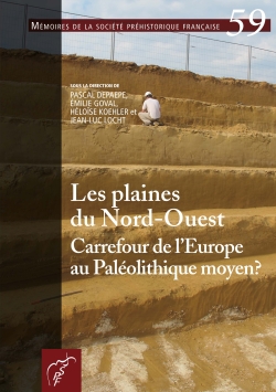 M59 - (2015) Les plaines du Nord-Ouest : carrefour de l'Europe au Palolithique moyen ? - P. Depaepe, E. Goval, H. Koehler et J.-L. Lotch