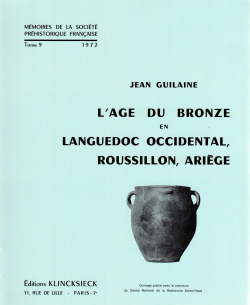 M09 - (1972) L'Âge du bronze en Languedoc occidental, Roussillon, Ariège - J. GUILAINE