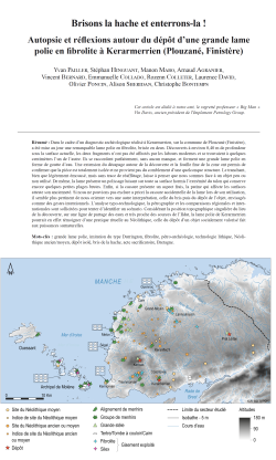09-2025, tome 122, 2, p. 253-289 - Pailler Y. et al - Brisons la hache et enterrons-la ! Autopsie et rflexions autour du dpt d?€?une grande lame polie en fibrolite  Kerarmerrien (Plouzan, Finistre)