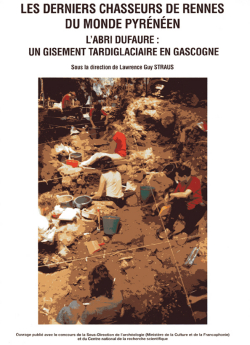 M22 - (1995) Les derniers chasseurs de rennes du monde pyrnen. Labri Dufaure : un gisement tardiglaciaire en Gascogne - L.-G. STRAUS, dir.