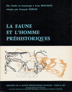 M16 - (1983) La faune et lhomme prhistoriques, dix tudes en hommage  J. Bouchud - F. POPLIN