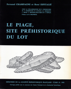 M15 - (1981) Le Piage, site prhistorique du Lot - F. CHAMPAGNE et R. ESPITALIE