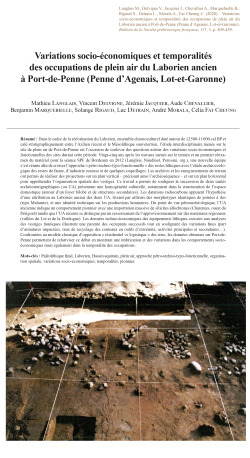 10-2020, tome 117, 3, p. 409-460 - M. Langlais et al. - Variations socio-conomiques et temporalits des occupations de plein air du Laborien ancien  Port-de-Penne (Penne d'Agenais, Lot-et-Garonne)