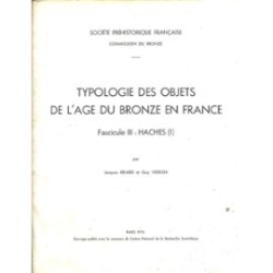 TB3PDF - Typologies des objets de l'ge du Bronze en France Haches (1) Jacques Briard et Guy Verron