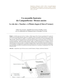 20-2019, tome 116, 4, p.725-742 - Audrey Blanchard, Annabelle Dufournet, Geoffrey Lebl, avec la collaboration de Mohamed Sassi et Alexandre Polinski  Un ensemble funraire du Campaniforme / Bronze ancien : le site des  Touches   Plne-Jugon (Ctes