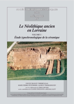 M55 - (2013) Le Nolithique ancien en Lorraine - V. Blouet, Th. Klag, M.-P. Petitdidier, L. Thomashausen