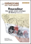 Roucadour, une grotte ornée archaïque du Quercy (Thémines - Lot) / Michel Lorblanchet & Jean-Marie Le Tensorer (2021)