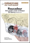 Roucadour, une grotte orne archaque du Quercy (Thmines - Lot) / Michel Lorblanchet & Jean-Marie Le Tensorer (2021)