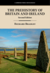The Prehistory of Britain and Ireland / Richard J. Bradley (2019)