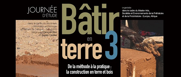 Journe d'tude "Btir en terre 3. De la mthode  la pratique: la construction en terre/bois"